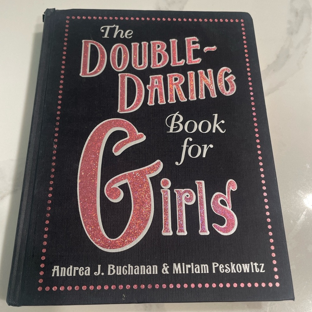 The Double Daring Book for Girls